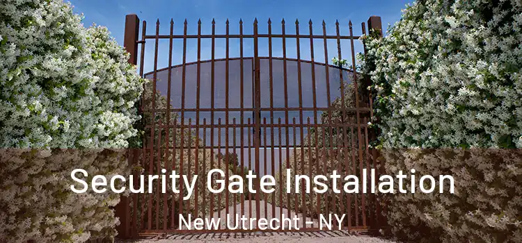  Security Gate Installation New Utrecht - NY