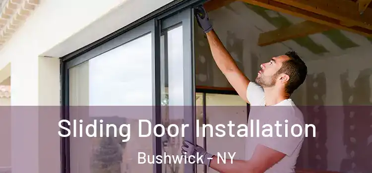 Sliding Door Installation Bushwick - NY
