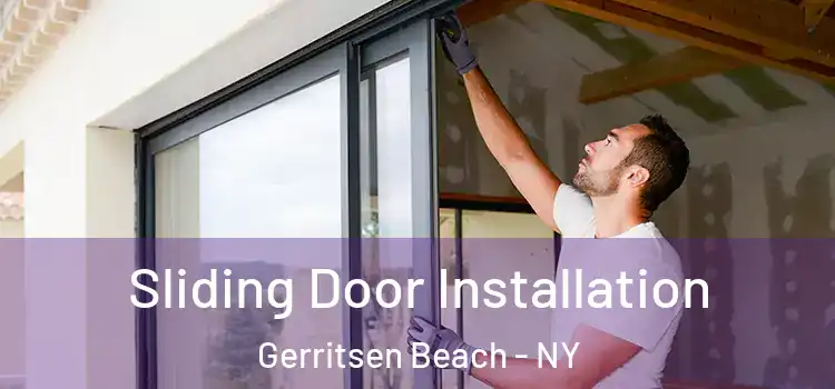  Sliding Door Installation Gerritsen Beach - NY