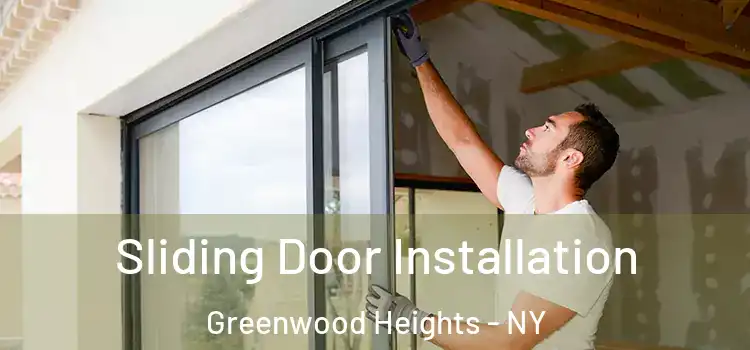 Sliding Door Installation Greenwood Heights - NY