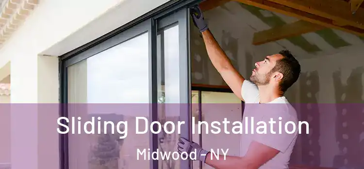 Sliding Door Installation Midwood - NY