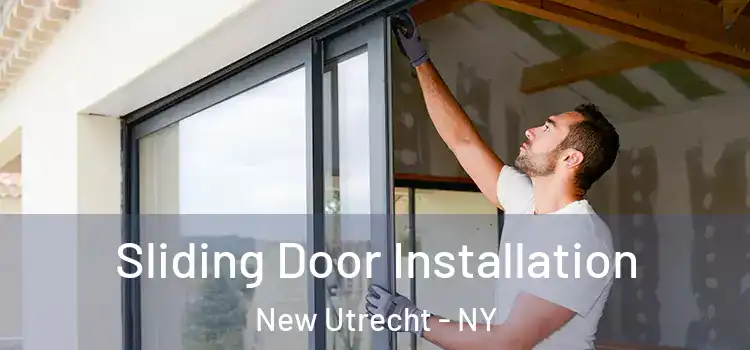Sliding Door Installation New Utrecht - NY