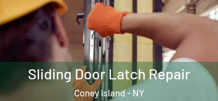  Sliding Door Latch Repair Coney Island - NY