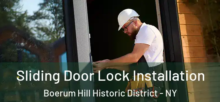 Sliding Door Lock Installation Boerum Hill Historic District - NY