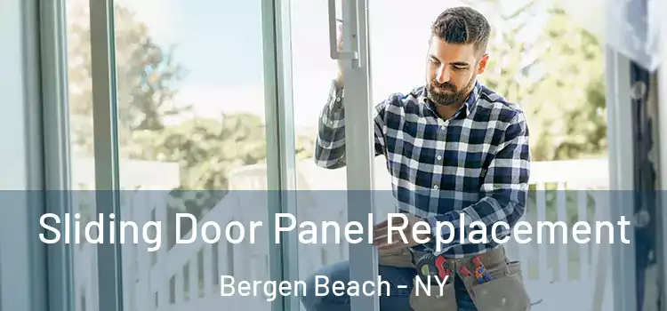  Sliding Door Panel Replacement Bergen Beach - NY