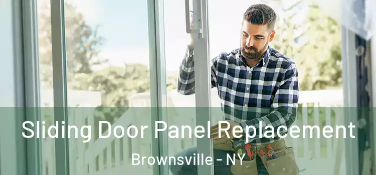  Sliding Door Panel Replacement Brownsville - NY