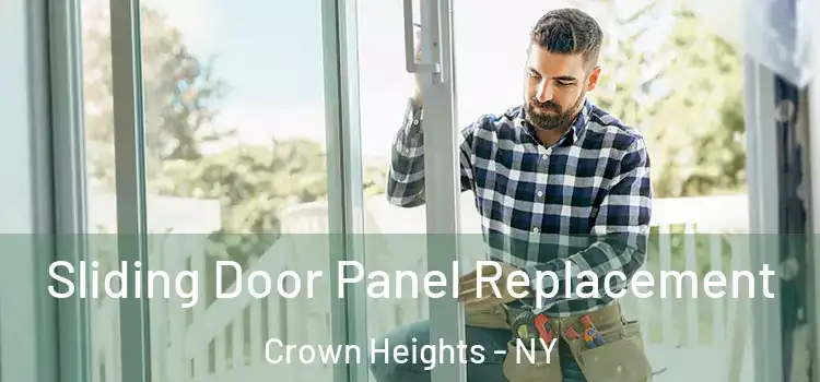  Sliding Door Panel Replacement Crown Heights - NY