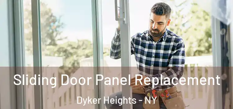 Sliding Door Panel Replacement Dyker Heights - NY