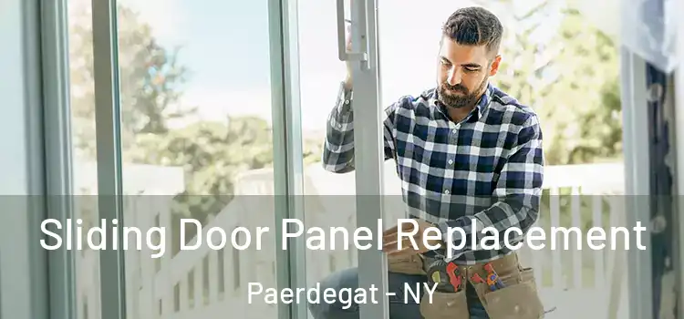  Sliding Door Panel Replacement Paerdegat - NY