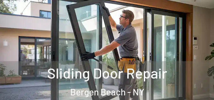 Sliding Door Repair Bergen Beach - NY
