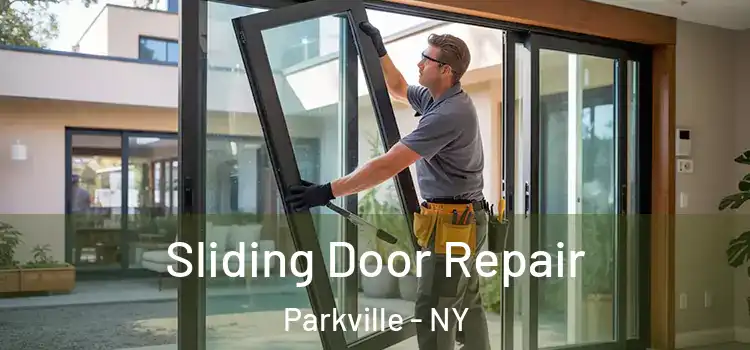 Sliding Door Repair Parkville - NY
