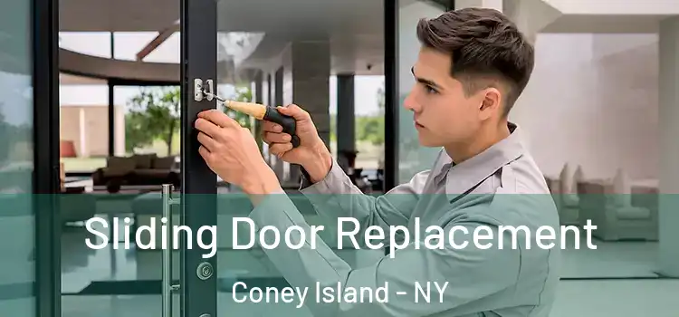  Sliding Door Replacement Coney Island - NY