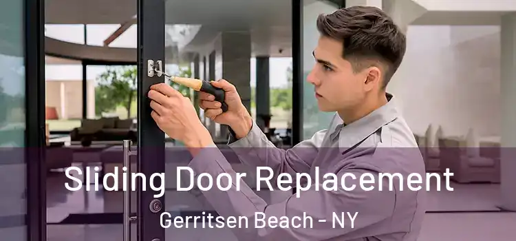 Sliding Door Replacement Gerritsen Beach - NY