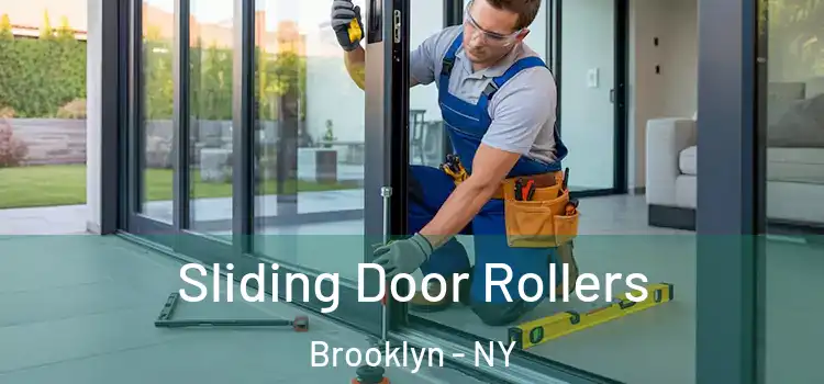 Sliding Door Rollers Brooklyn - NY
