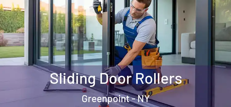  Sliding Door Rollers Greenpoint - NY
