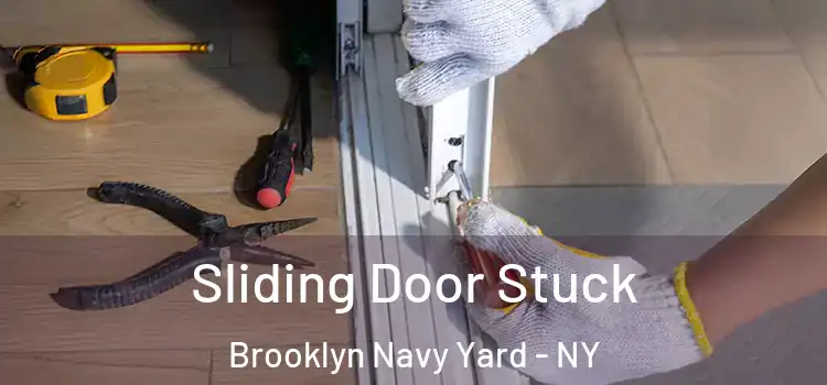 Sliding Door Stuck Brooklyn Navy Yard - NY