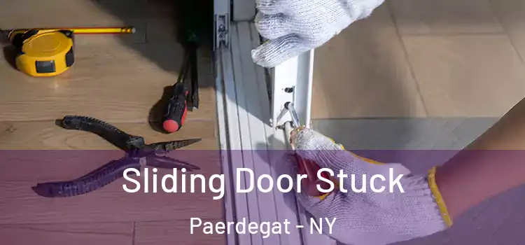 Sliding Door Stuck Paerdegat - NY