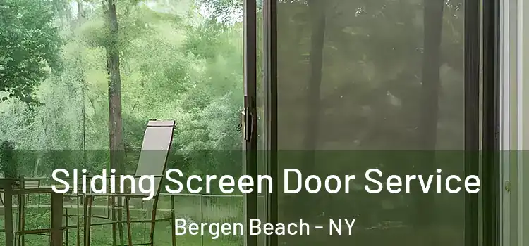 Sliding Screen Door Service Bergen Beach - NY