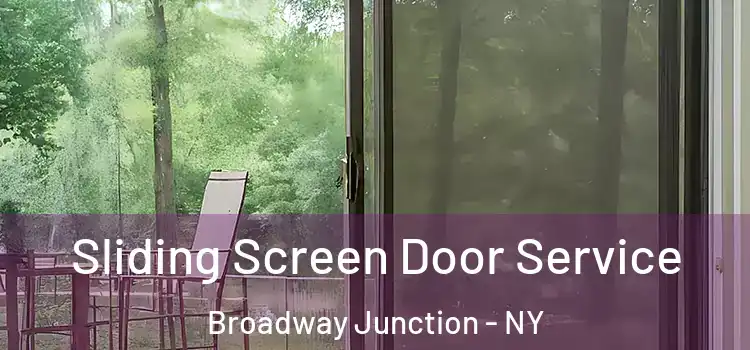Sliding Screen Door Service Broadway Junction - NY