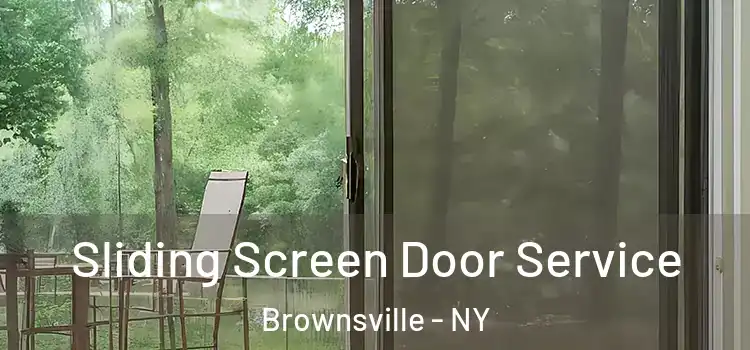 Sliding Screen Door Service Brownsville - NY