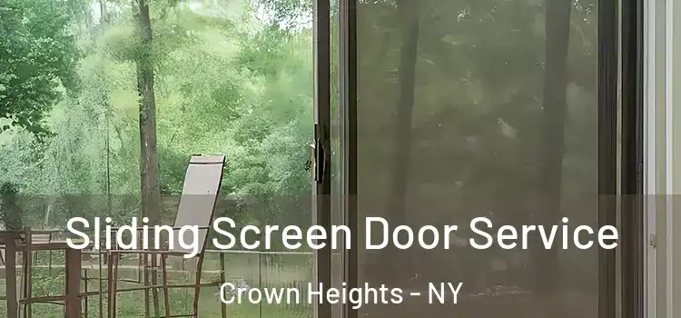 Sliding Screen Door Service Crown Heights - NY