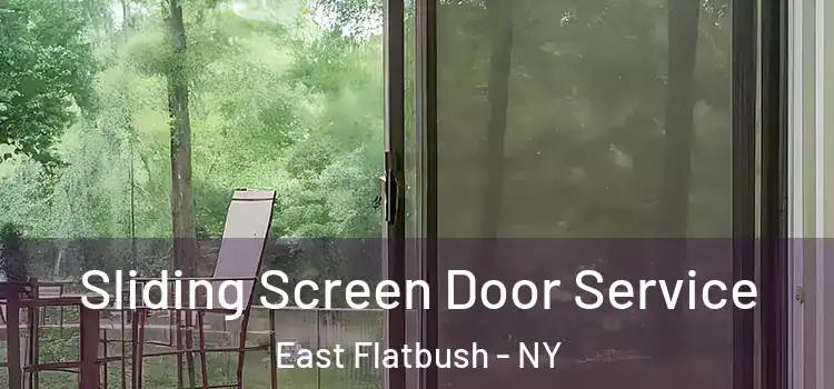 Sliding Screen Door Service East Flatbush - NY