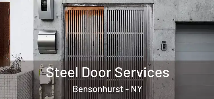  Steel Door Services Bensonhurst - NY