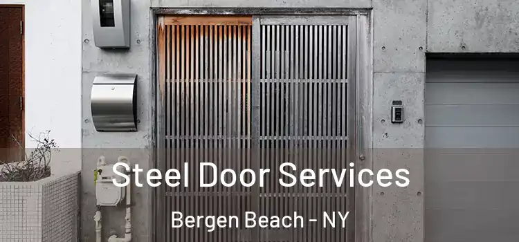  Steel Door Services Bergen Beach - NY
