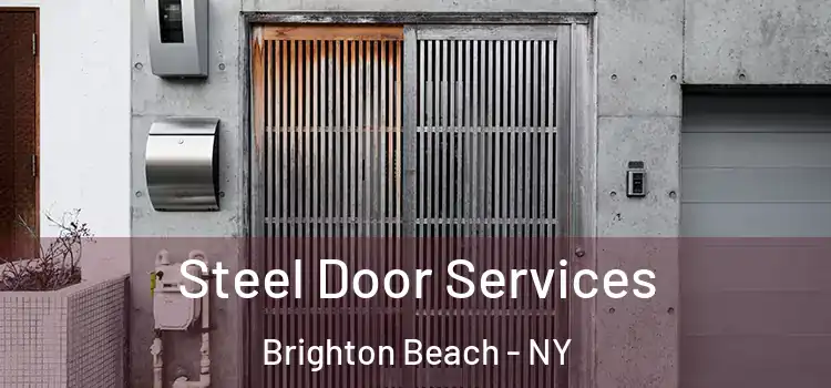  Steel Door Services Brighton Beach - NY