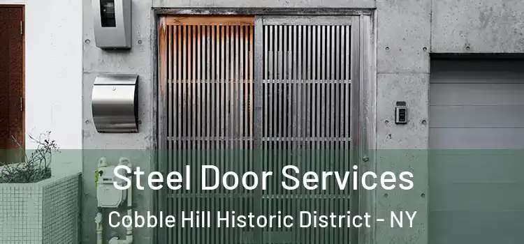 Steel Door Services Cobble Hill Historic District - NY