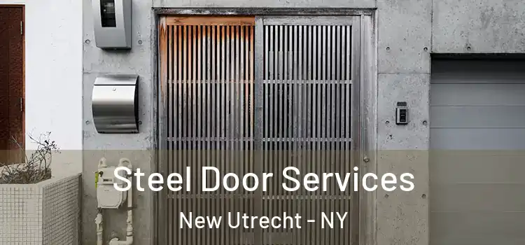 Steel Door Services New Utrecht - NY