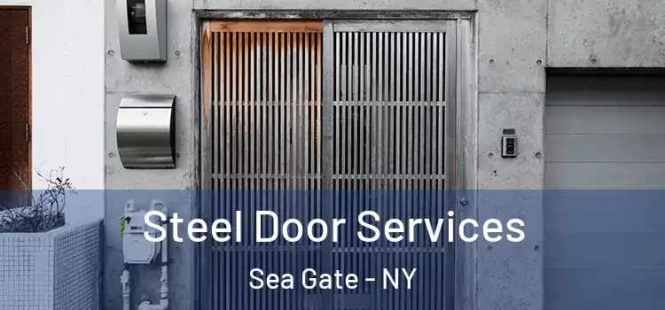  Steel Door Services Sea Gate - NY