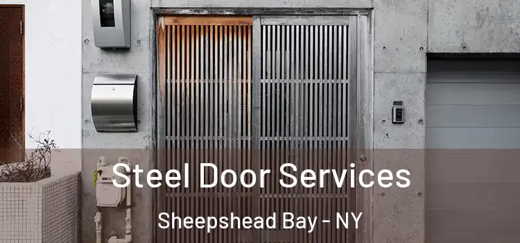  Steel Door Services Sheepshead Bay - NY