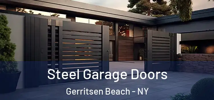 Steel Garage Doors Gerritsen Beach - NY