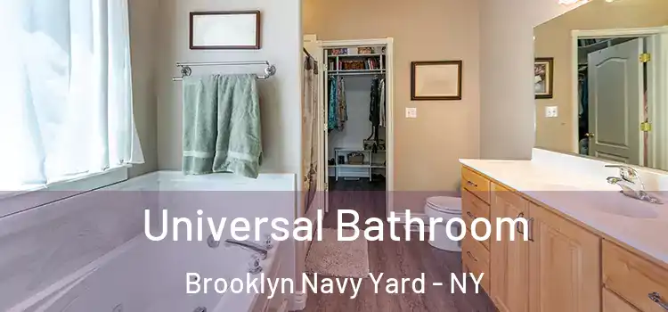 Universal Bathroom Brooklyn Navy Yard - NY
