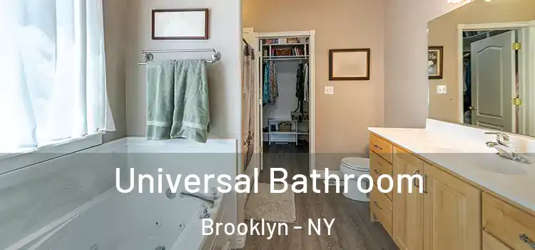 Universal Bathroom Brooklyn - NY
