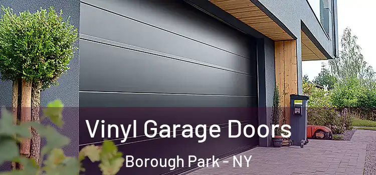  Vinyl Garage Doors Borough Park - NY