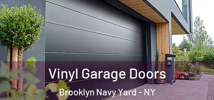  Vinyl Garage Doors Brooklyn Navy Yard - NY