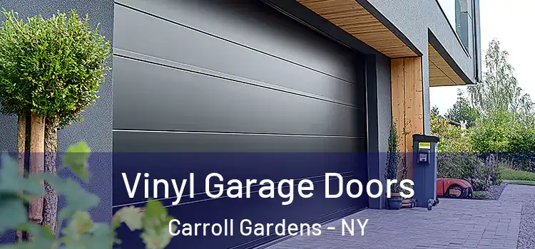  Vinyl Garage Doors Carroll Gardens - NY