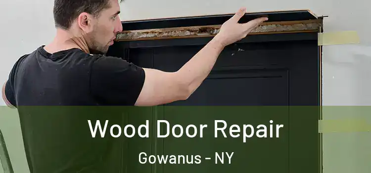 Wood Door Repair Gowanus - NY
