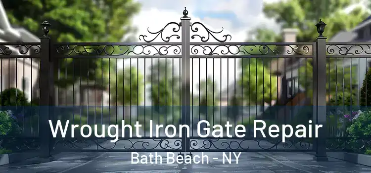 Wrought Iron Gate Repair Bath Beach - NY