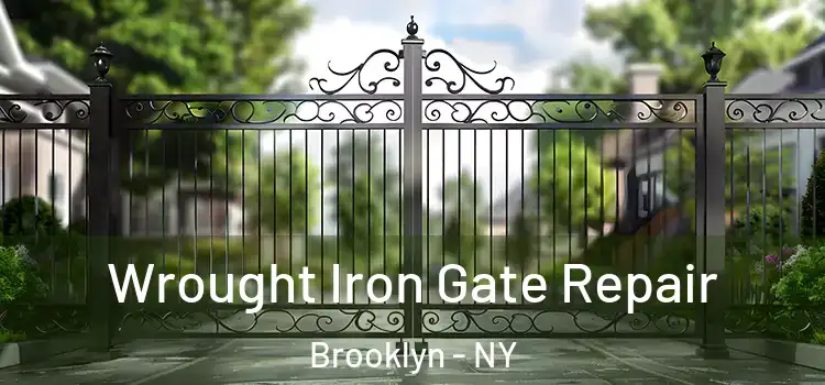 Wrought Iron Gate Repair Brooklyn - NY